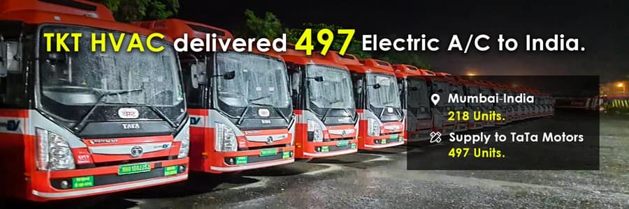 TKT HVAC a livré 497 climatiseurs de bus électriques à TATA Motor